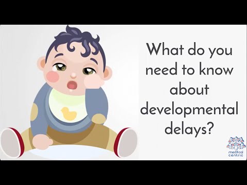 What Do You Need To Know About Developmental Delays?