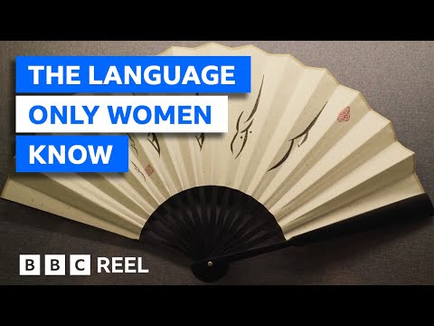 China's secret language that only women speak – BBC REEL