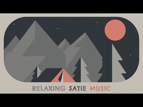 Relaxing Satie Music ????Piano meditation ????Soothing and calming songs for the soul