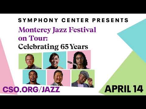 Monterey Jazz Festival on Tour: Celebrating 65 Years
