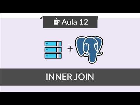 Banco de Dados com PostgreSQL 12 Consulta com relacionamento INNER JOIN