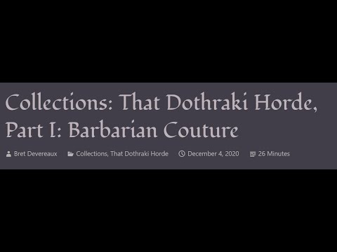 ACOUP - That Dothraki Horde, Part I: Barbarian Couture