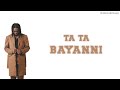 Bayanni Ta Ta Ta Official Lyric Audio