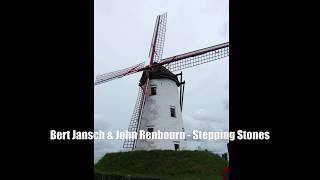 Bert Jansch & John Renbourn - Stepping Stones