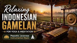 Download lagu Relaxing Indonesian Gamelan for Yoga & Meditation | Peaceful Javanese Instrumental Music mp3