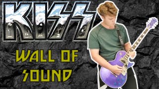 KISS Wall Of Sound Guitar Cover