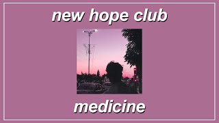 Medicine - New Hope Club (Lyrics)