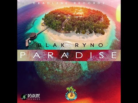 BLAK RYNO - PARADISE (Produced By Tu Finga)