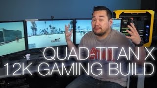 Ultimate 12K Quad-Titan X Gaming Setup ft. Samsung U28D590D 4K monitors
