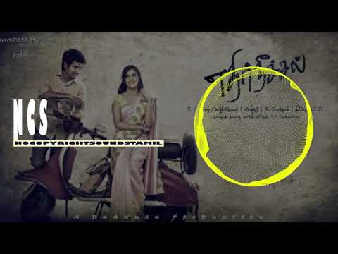 Ethir Neechal Bgm | NCS Tamil Bgm | NCS Release | NCS Tamil