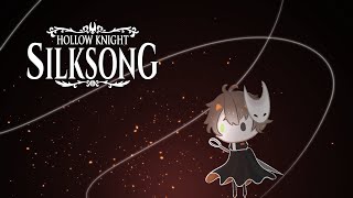i'm too happy to rage (hehe :D) 【 HOLLOW KNIGHT: SILKSONG #3 】 【 NIJISANJI EN | Alban Knox 】