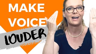 How To Make Your Voice Louder Without Hurting It?