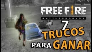 ¡7 TRUCOS Y CONSEJOS PARA MEJORAR Y GANAR PARTIDAS EN FREE FIRE | COMO SER PRO EN FREE FIRE