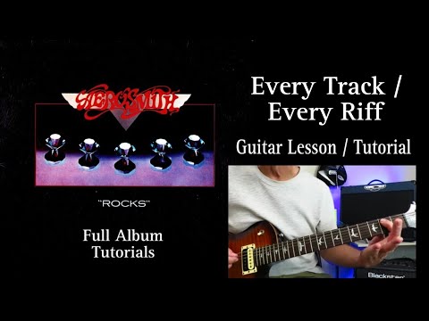Rocks - Aerosmith. Every Track / Every Riff. Guitar Lesson / Tutorial.