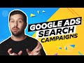 Google Ads Search Campaigns