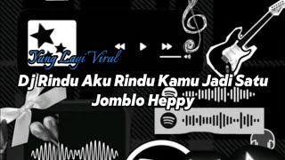 Download lagu DJ Rindu Aku Rindu Kamu Jadi Satu X Jomblo Heppy X How Do You Do Viral TikTok Terbaru 2026!!🔥 mp3 Download lagu DJ Rindu Aku Rindu Kamu Jadi Satu X Jomblo Heppy X How Do You Do Viral TikTok Terbaru 2026!!🔥 mp3