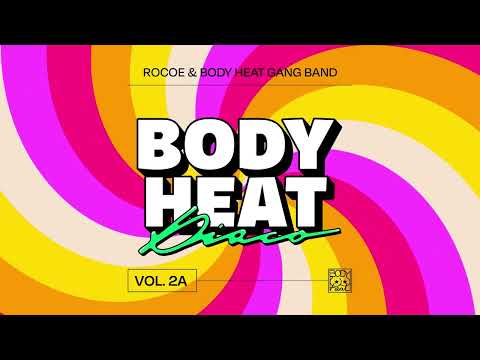 Rocoe & Body Heat Gang Band - Body Heat Disco Vol.2a