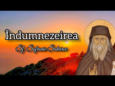 Îndumnezeirea – Sf. Sofronie Saharov