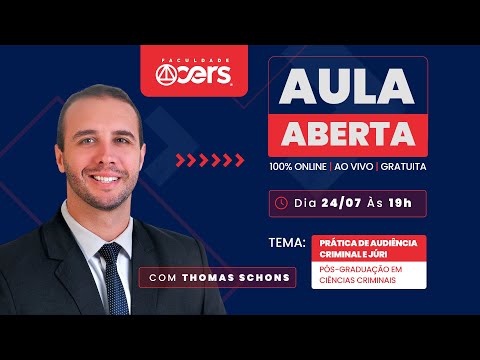 Aula Aberta | Prática de Audiência Criminal e Júri | Thomas Schons
