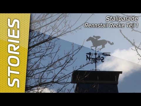 Stallparade - Rennstall Recke 2017 - Teil 1