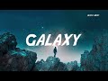 Axel Johansson Galaxy Lyrics Feat Camilia