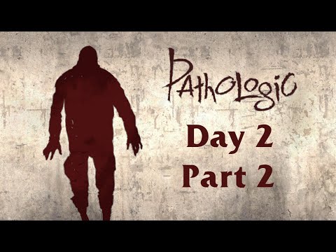 Mocha Plays: Pathologic Classic HD - Haruspex (Day 2; Part 2)