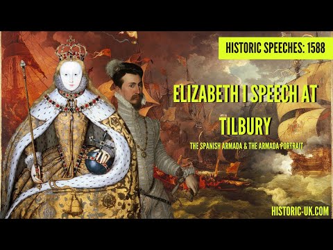 Queen Elizabeth I Tilbury Speech | Famous Historic Speeches | British History