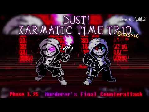 Dust!Karmatic Time Trio Classic Phase 1 25 Murderer's Final Counterattack V3