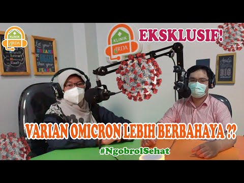 [ISU TERKINI] Varian Omicron Sudah masuk ke Indonesia? - Bersama dokter spesialis