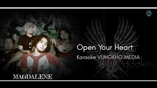 Download lagu OPEN YOUR HEART ( MAGDALENE ) KARAOKE WITH LYRICS  mp3