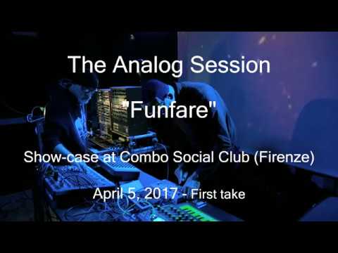 The Analog Session - Funfare (live at Combo Social Club)