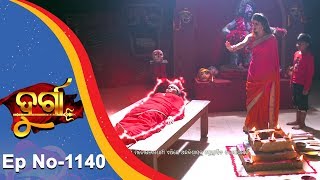 Durga | Full Ep 1140 | 3rd August 2018 | Odia Serial - TarangTV