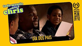 Dia dos Pais | Todo Mundo Odeia o Chris