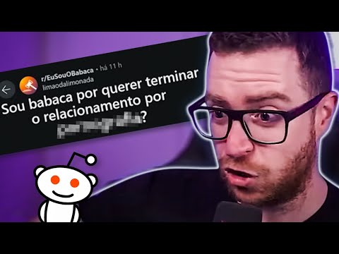 Foi BABACA por querer TERMINAR o NAMORO?