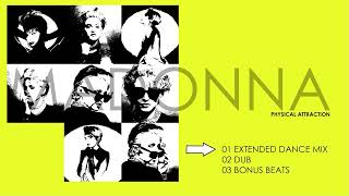 Madonna - Physical Attraction (Mixes)