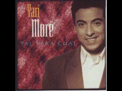 TAL PARA CUAL - YARI MORE