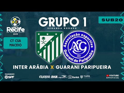COPA RECIFE SUB 20 - INTER ARÁBIA X GUARANI PARIPUEIRA