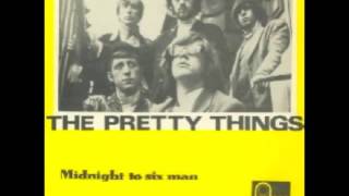 The Pretty Things - Midnight To Six Man