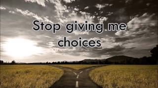 The Hoosiers - Choices Lyrics