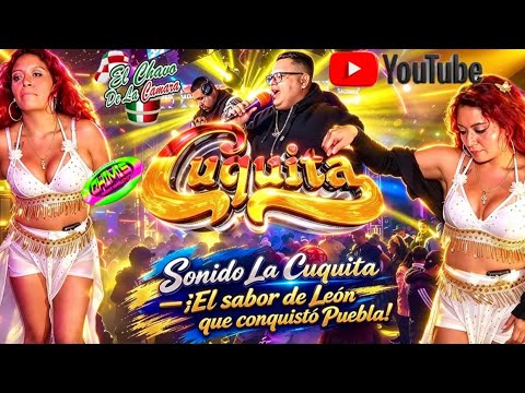 SONIDO LA CUQUITA POR PRIMERA VEZ EN COLONIA LA PAZ CIUDAD SERDAN 18/10/2026