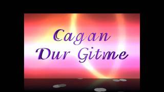Cagan - Dur Gitme.      EP Enterprise