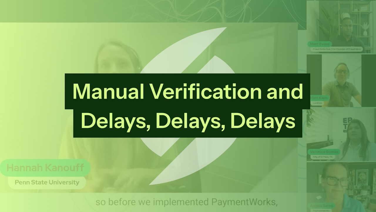 Manual Verification and Delays, Delays, Delays