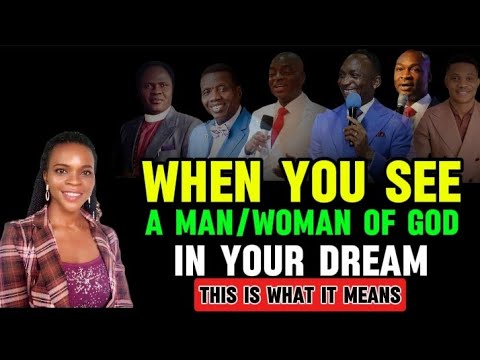 6 PROPHETIC MEANINGS OF SEEING A MAN OF GOD IN YOUR DREAMS OR VISIONS // Goody Inspired