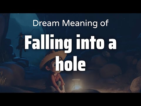 Falling Into A Hole Dream Meaning & Symbolism | Interpretation Psychology