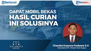 Jika Mendapatkan Mobil Hasil Curian, Apakah Bisa Melaporkan Penjual? Bagaimana Penyelesaiannya?