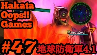 ＃47【地球防衛軍4.1】博多弁ゲーム実況【HakataOops!!】