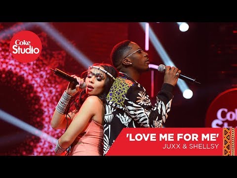 Shellsy Baronet & Juma Jux: Love Me For Me - Coke Studio Africa Original