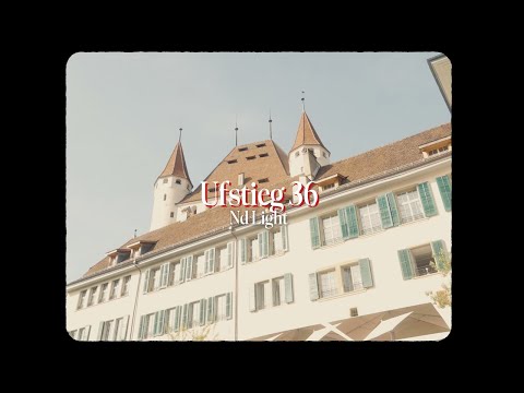 Ufstieg 36 - ND Light (Official Videoclip)