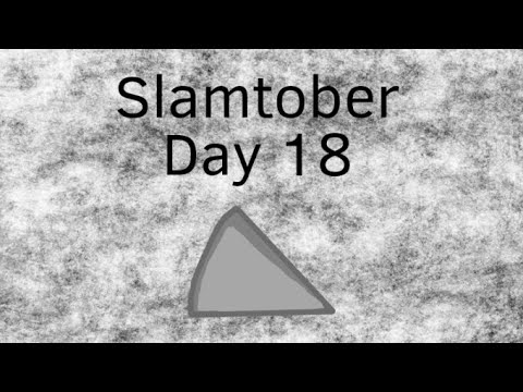 Slamtober 18