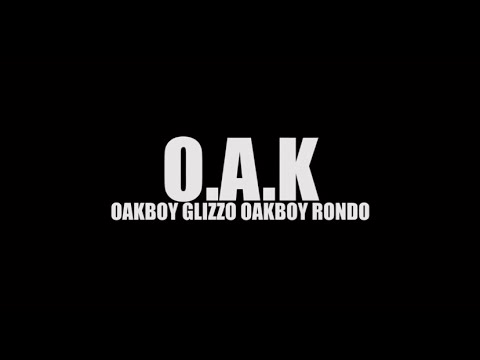 OakBoy Glizzo - O.A.K Ft OakBoy Rondo (Official Music Video) @Spankvision